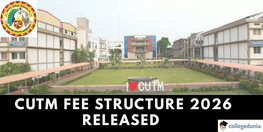 CUTM Fee Structure 2026 Released Check Tuition Fee Here